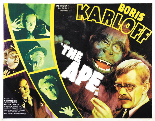 Go Ape, with Karloff, Lugosi and Lon Chaney, Jr. 1 Image courtesy of Monogram Pictures Corp. This 1940 low-grade cheapie is Boris Karloff’s low-water mark.
