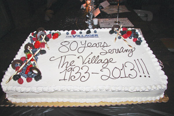 The Villager newspaper celebrates 80 years! 9 The cake — emblazoned with the new Villager logo.
