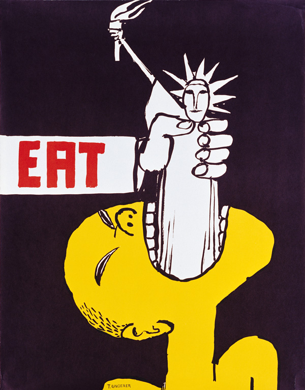 Buhmann on Art: Tomi Ungerer 2 Collection of Jack Rennert, New York © Tomi Ungerer/Diogenes Verlag AG, Zürich “Eat” (1967 | Self‐published poster | 21 x 26 1/2 inches; 43.5 x 67.2 cm).