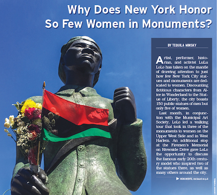 Why Does New York Honor So Few Women in Monuments? 1 COVER PHOTO BY TEQUILA MINSKY.