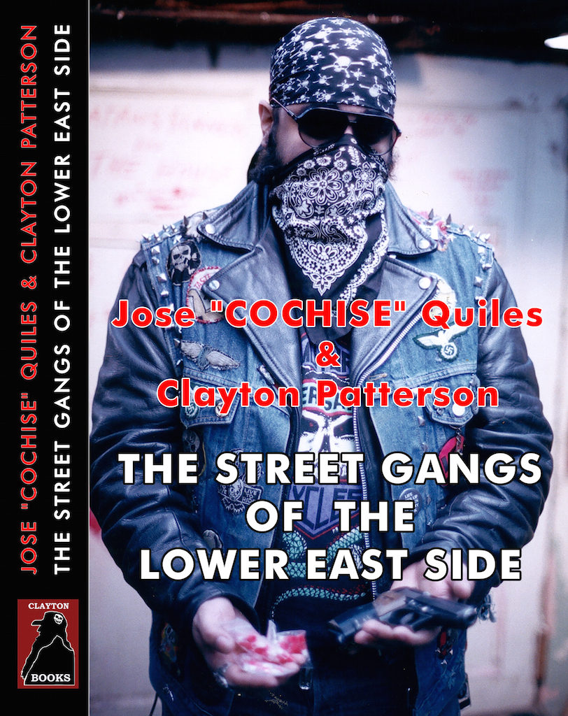 Too raw for Bluestockings? “The Street Gangs of the Lower East Side” was rejected by the Allen St. feminist bookstore. The book’s cover photo, by Clayton Patterson, is of Jose Quiles a.k.a. ex-gang leader Cochise.