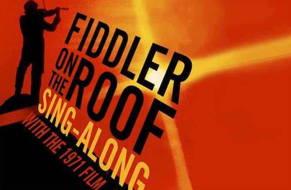Tradition! Father’s Day is a great excuse for dad to belt one out, at this “Fiddler on the Roof” sing-along, June 19 at the Museum of Jewish Heritage. Image courtesy Museum of Jewish Heritage.
