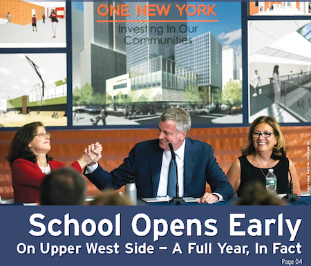 Mayor Bill de Blasio with City Councilmember Helen Rosenthal (l.) and School Construction Authority president Lorraine Grillo at an August 10 press conference in the construction site of the new public school at Riverside Center. | ED REED/ NYC MAYORAL PRESS OFFICE 