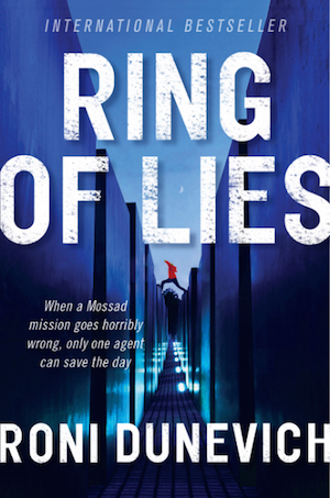 A captivating spy tale told with chutzpah 1 Roni Dunevich’s inaugural English-language novel has intrigue to spare. Image courtesy HarperCollins