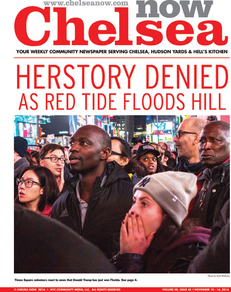Words to describe the unexpected defeat of Hillary Clinton won Chelsea Now the first place award for Headline Writing. Page layout by Michael Shirey.
