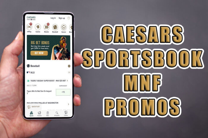Caesars Sportsbook MNF promos