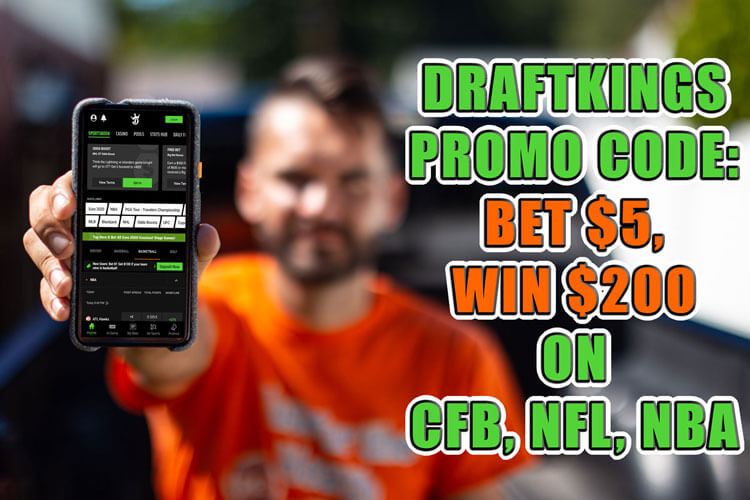 DraftKings promo code bet 5, win 200 on NFL, NBA, CFB amNewYork