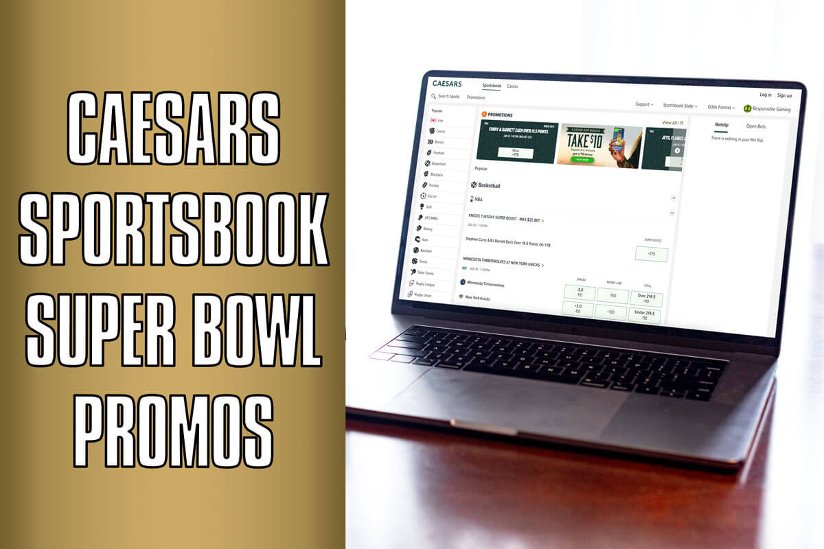 Caesars Sportsbook Super Bowl promo code goes in with 100 deposit