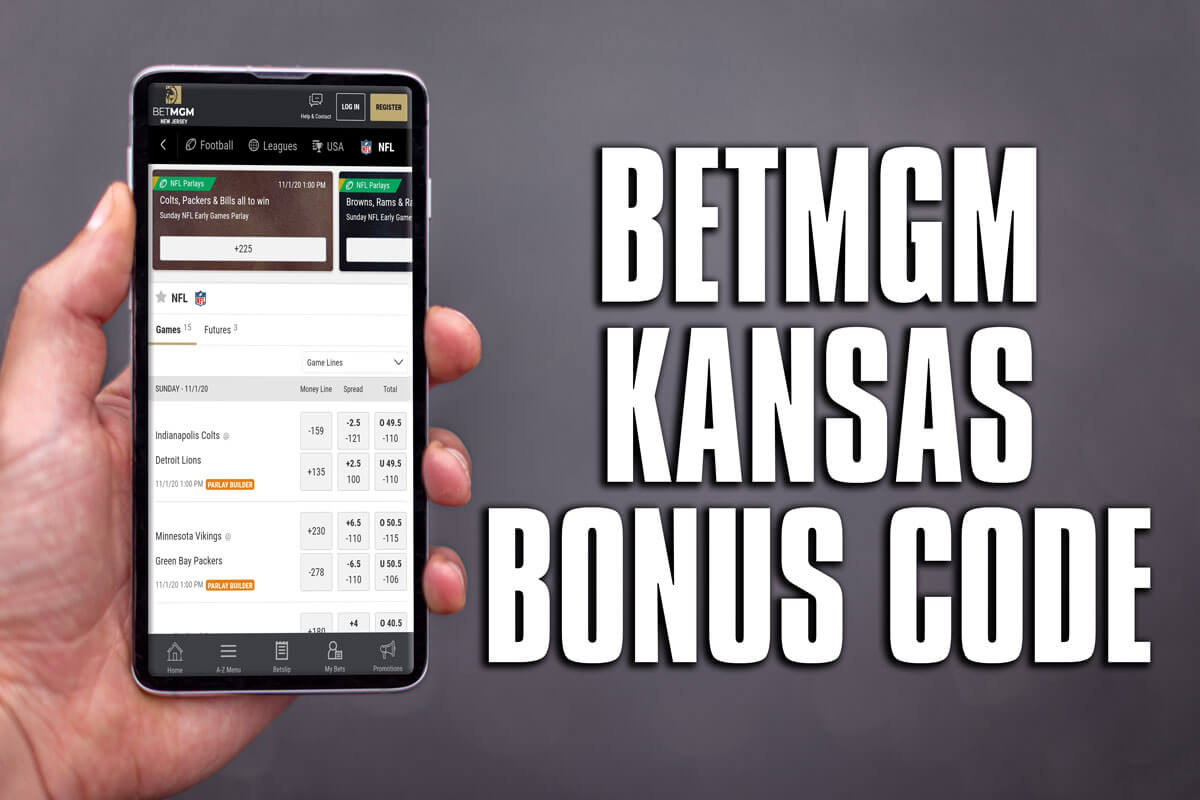 BetMGM Kansas bonus code