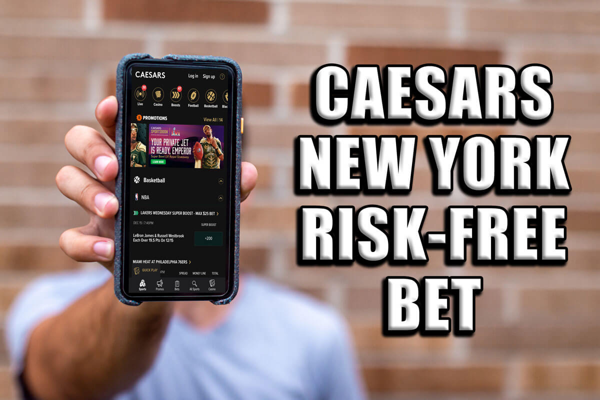 Caesars NY promo code starts August with strong 1,500 riskfree bet