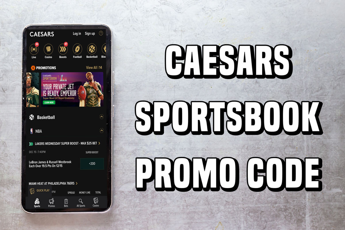 Caesars Sportsbook promo code