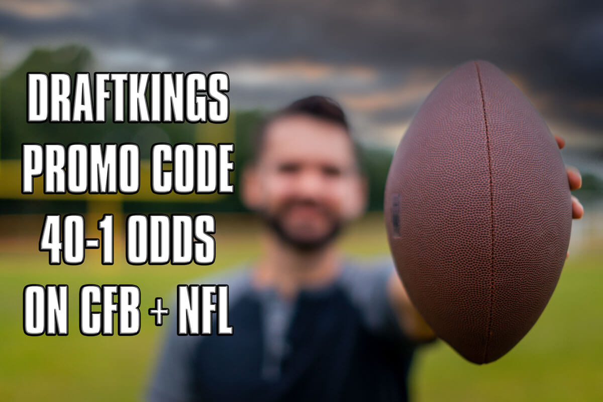 DraftKings promo code launches 40-1 odds on CFB, NFL this weekend