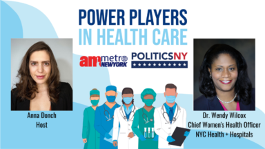 2022 Power Players in Health Care: Dr. Wendy Wilcox, Chief Women’s Health Officer, NYC Health + Hospitals