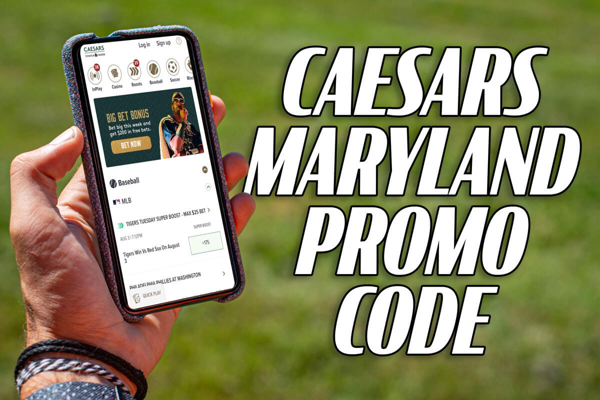 Caesars Maryland promo code