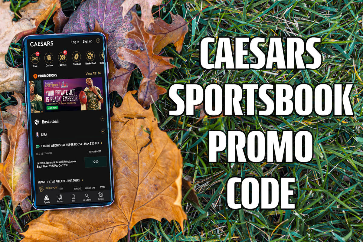 Caesars Sportsbook promo code