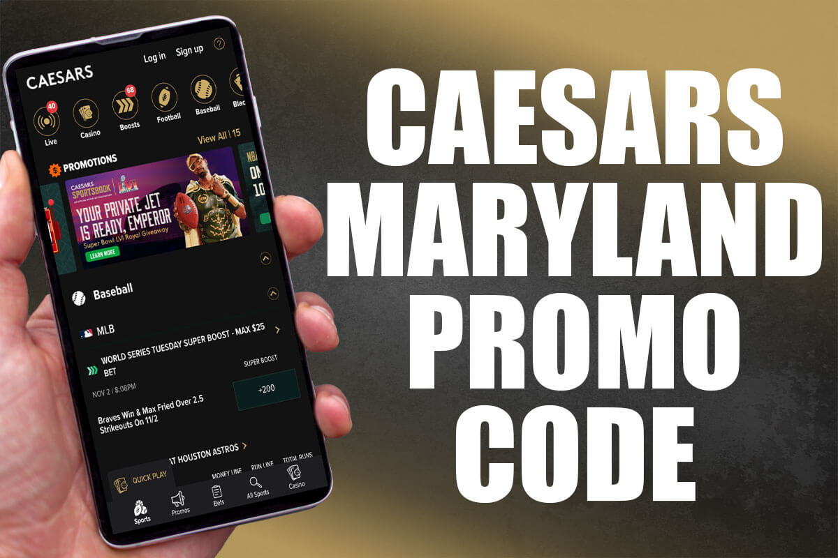 Caesars Maryland promo code 100 free bet, 1,500 insurance offers