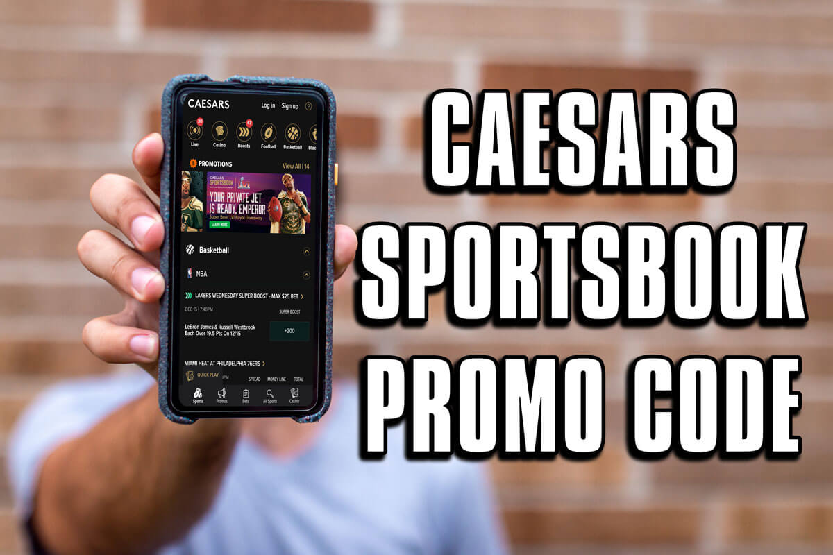 Caesars Sportsbook promo code get best Super Bowl weekend bonus