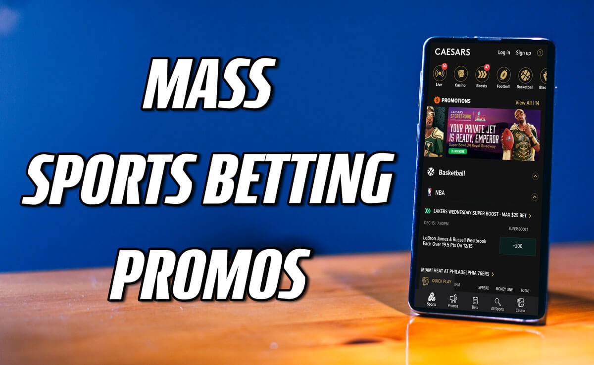 Massachusetts sports betting promos 3 sportsbook bonuses to claim now