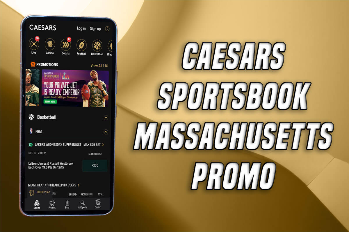 Caesars Sportsbook Massachusetts promo code