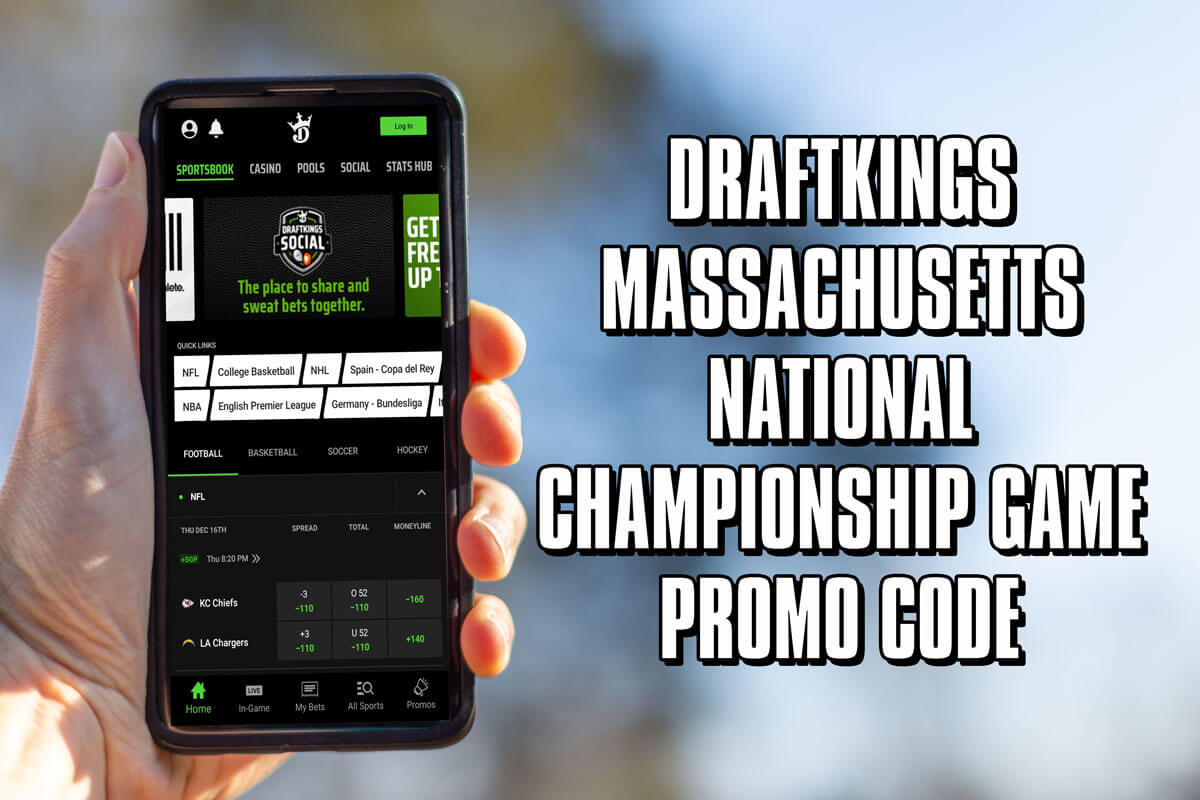 DraftKings Massachusetts promo for National Championship Game offers $200  bonus bets