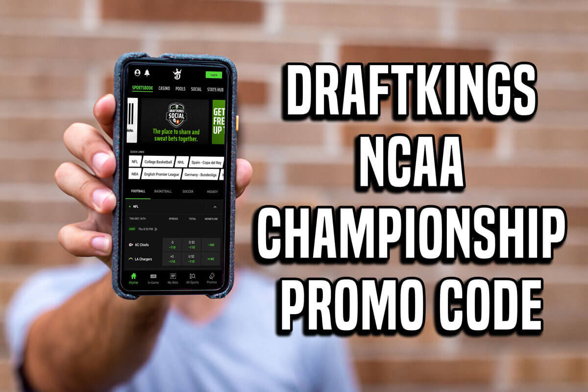 DraftKings NCAA Championship Promo Code: Bet $5, win $150 bonus bets
