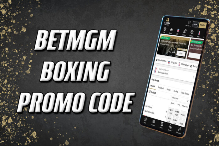 BetMGM boxing promo code