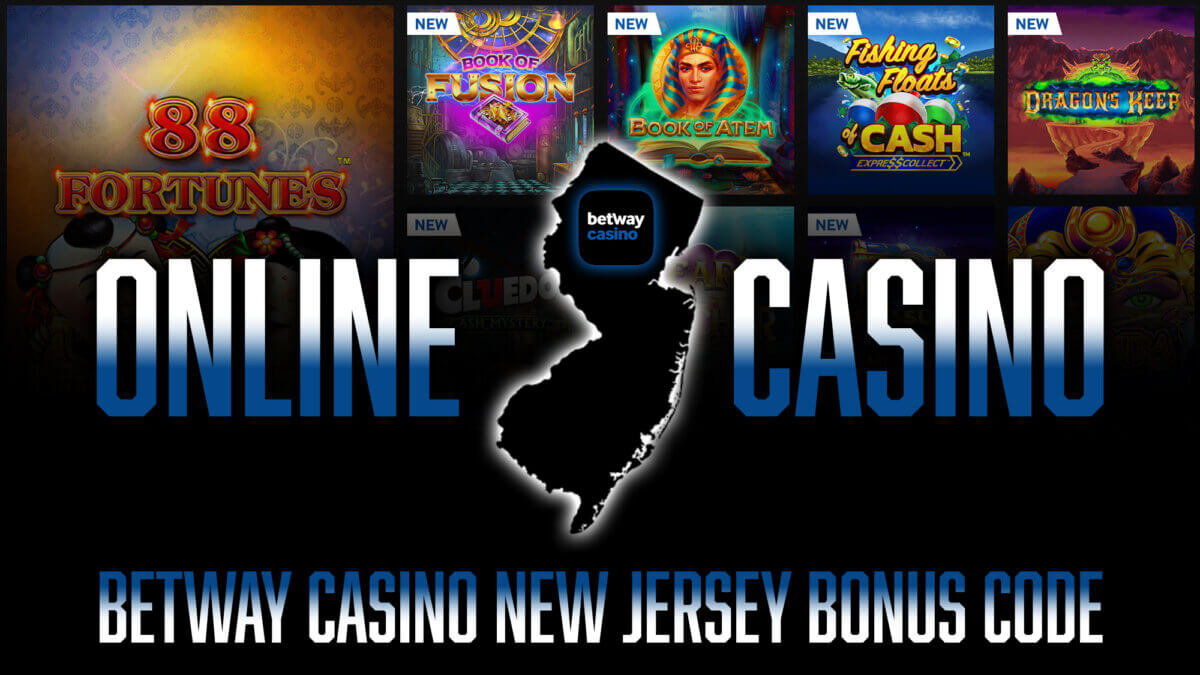 Betway Casino NJ Bonus Code