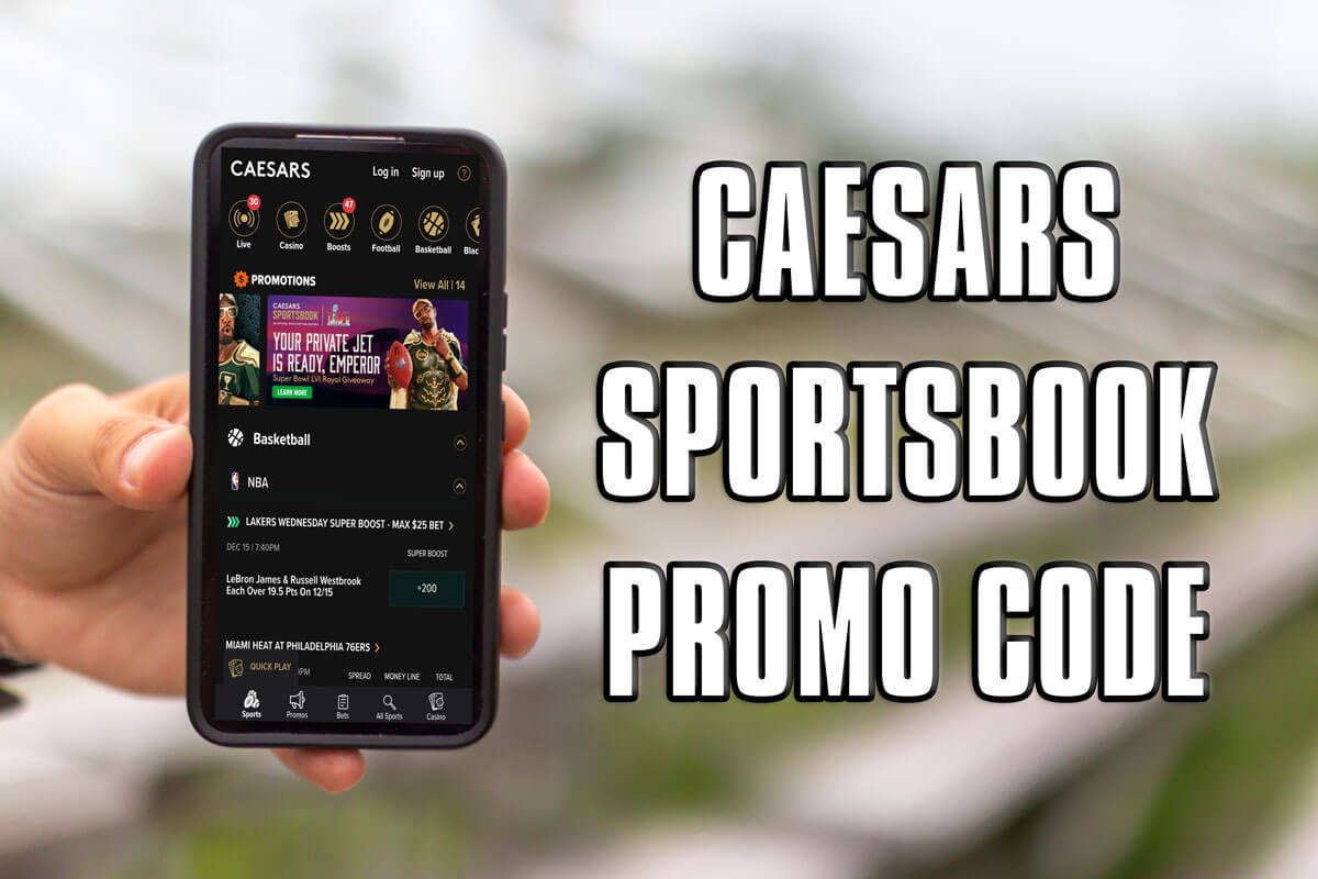 Caesars Sportsbook promo code