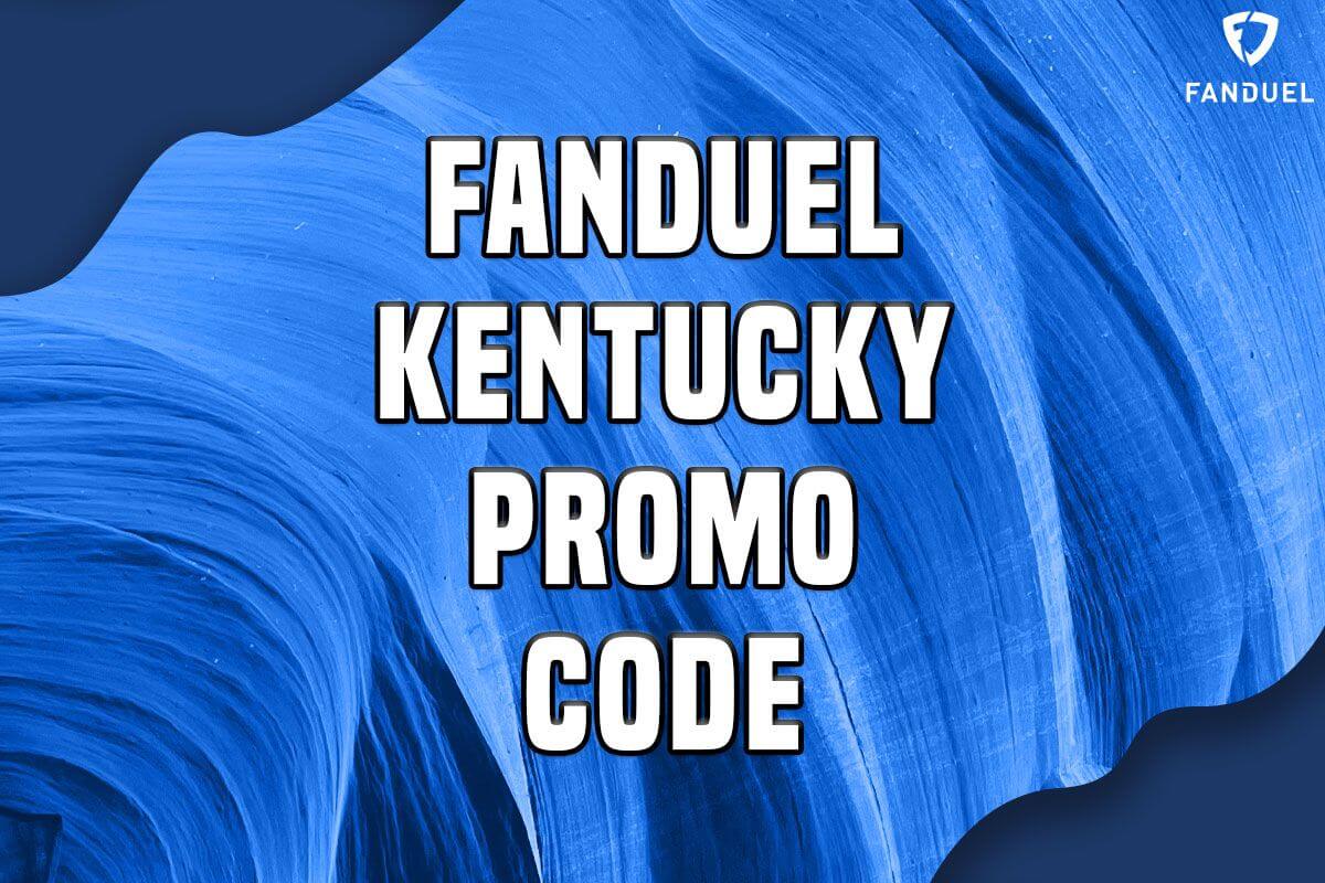 fanduel kentucky promo code