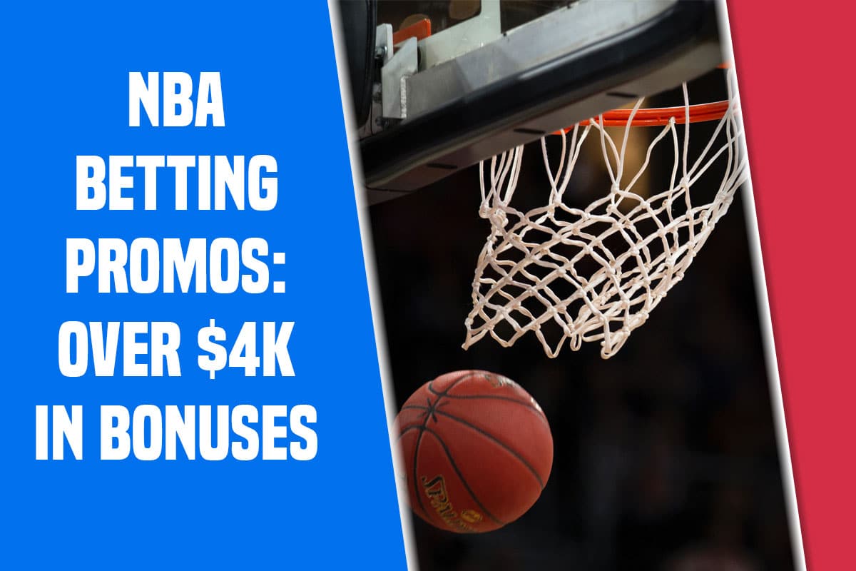 NBA betting promos Score over 4K in bonuses from ESPN BET, more for