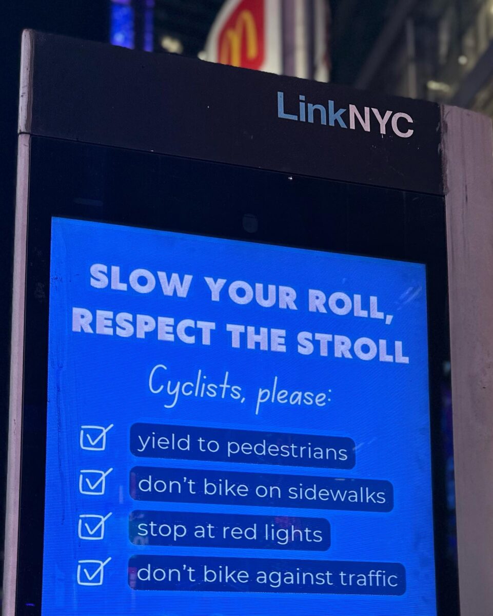 Council Member Erik Bottcher’s new campaign, called "Slow Your Roll, Respect The Stroll," will consist of messages on LinkNYC kiosks in his district Cyclists.