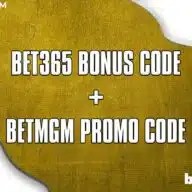bet365 bonus code + betmgm promo code