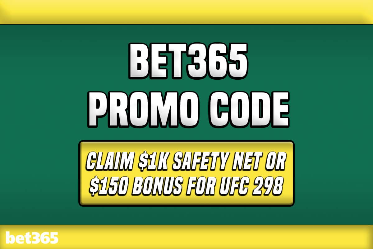 Bet365 promo code AMNYXLM: Tackle UFC 298, NBA with $150 bonus or $1k bet