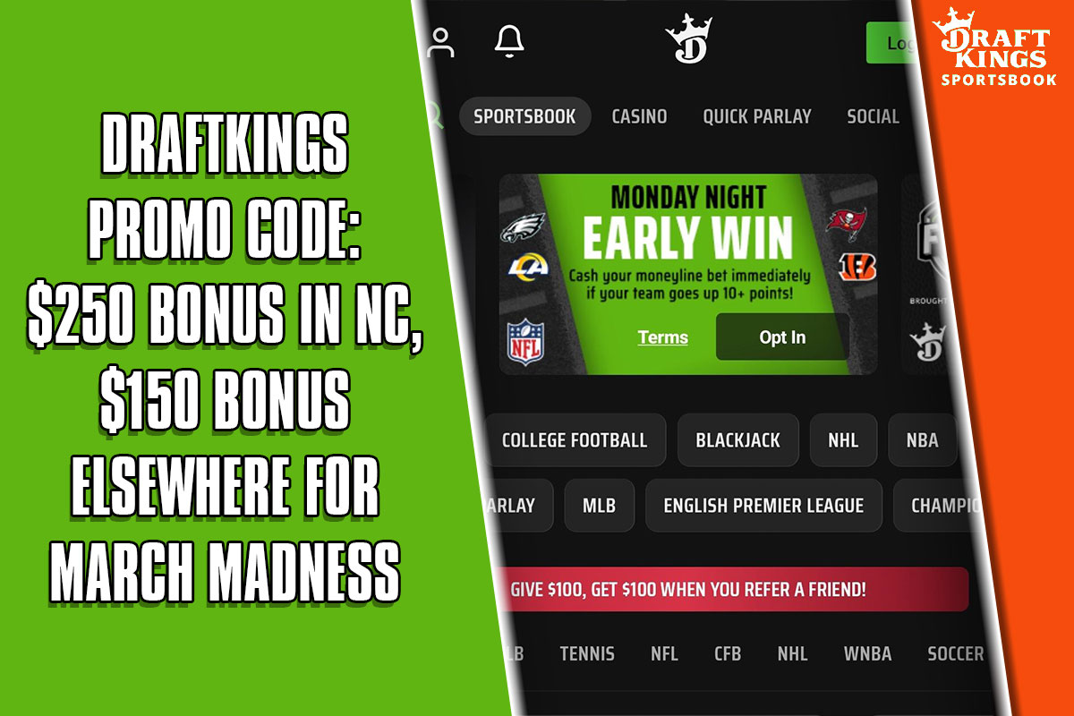 DraftKings promo code: $250 March Madness bonus in North Carolina, $150 elsewhere | amNewYork