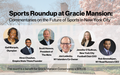Gracie Mansion Conservancy sports conference lineup