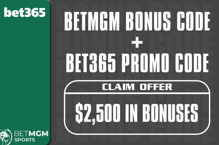 BetMGM bonus code + bet365 promo code