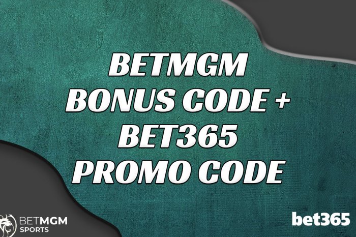 BetMGM bonus code + bet365 promo code