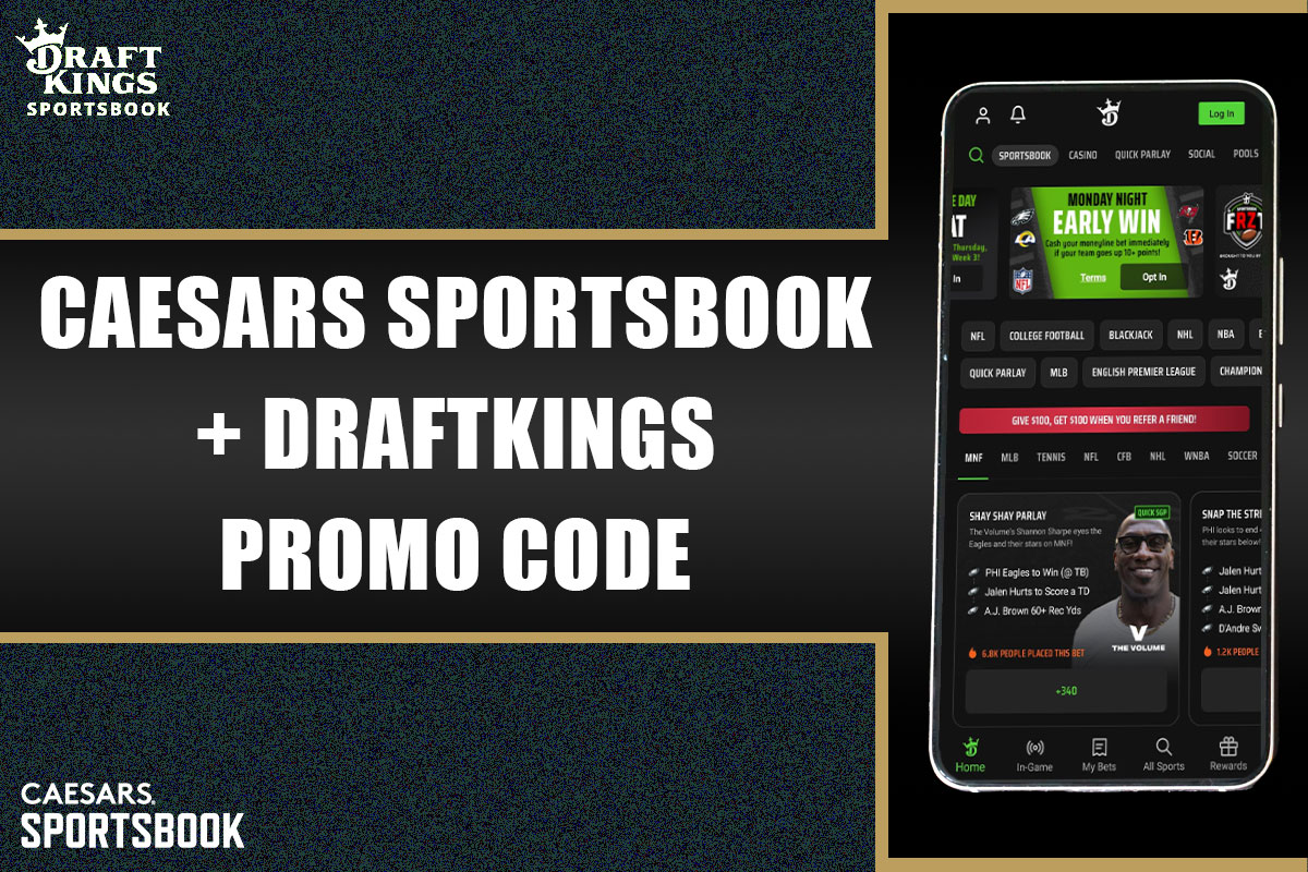 Caesars Sportsbook + DraftKings promo code
