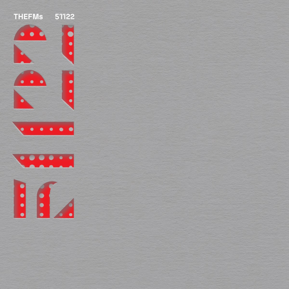 The album art for The FMs "51122"
